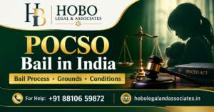Read more about the article POCSO Bail in India: Bail Process, Grounds, Conditions and Important Legal Considerations