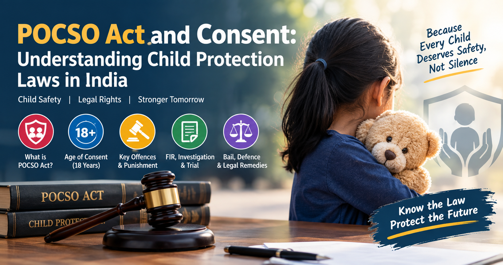 Read more about the article POCSO Act and Consent: Understanding Child Protection Laws in India
